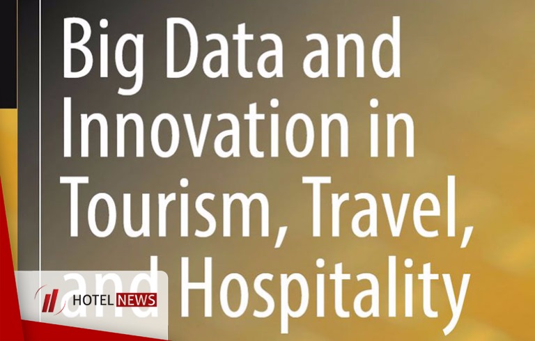 کلان داده‌ها و ابداعات در صنعت گردشگری و هتلداری + فایل PDF - تصویر 1